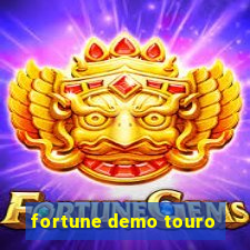 fortune demo touro